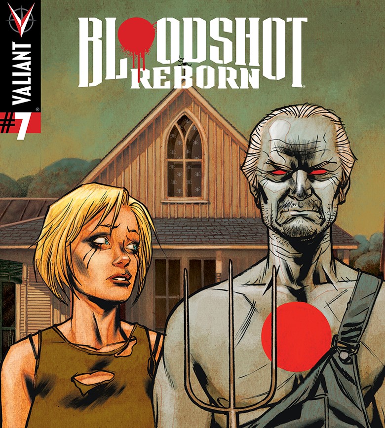 Valiant Comics Weekly: Bloodshot Reborn #7